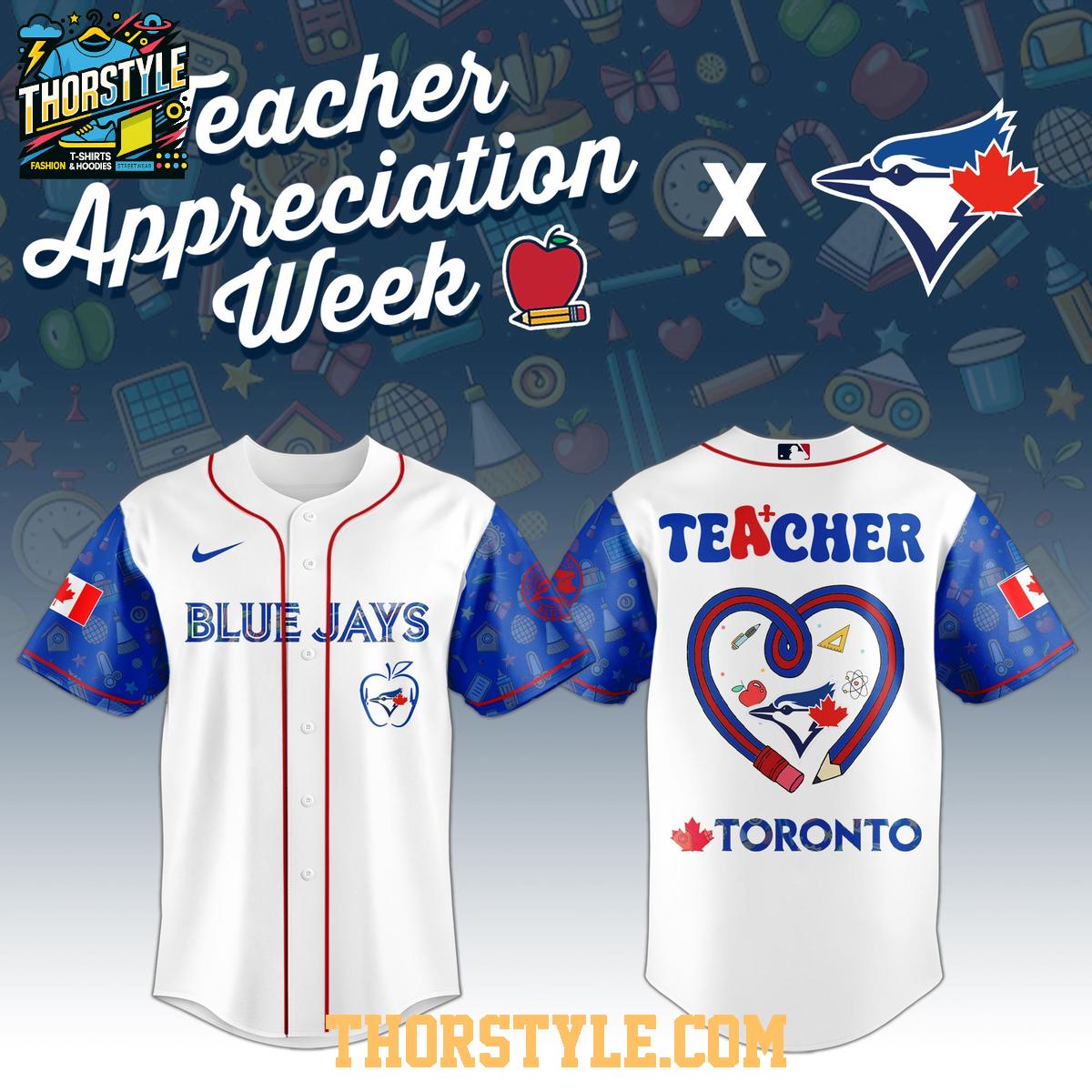 Toronto Blue Jays Teacher Appreciation Week 2025 MLB Baseball Jersey